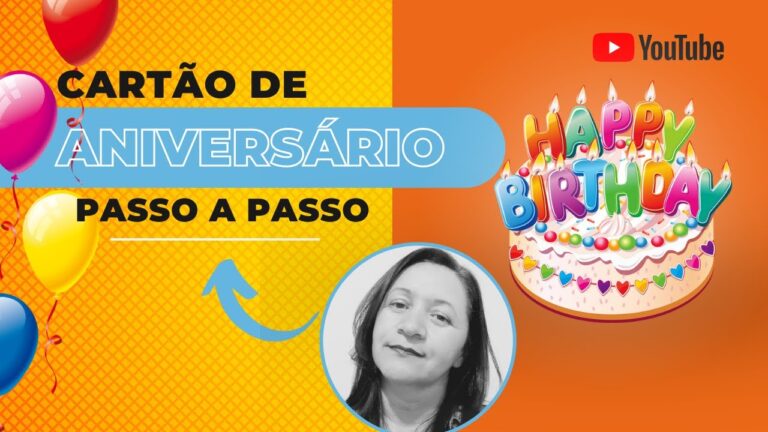 Cart&atilde;o de Anivers&aacute;rio Edit&aacute;vel para Impress&atilde;o Gr&aacute;tis