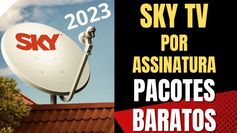 Pacotes Sky TV: 2 Pontos Essenciais