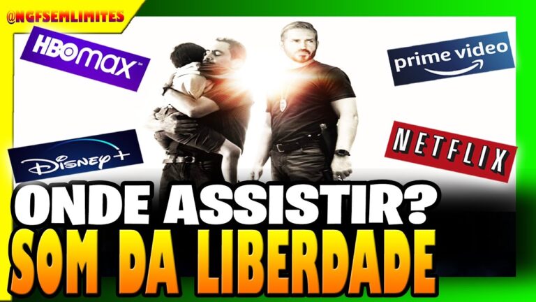 Som da Liberdade: Assista Grátis Agora!