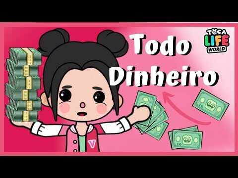 Toca Life World: Como Conseguir Dinheiro Infinito