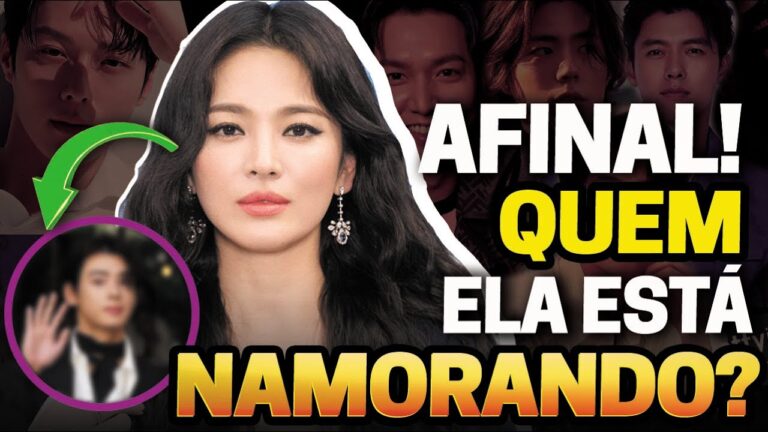 Namorado de Song Hye Kyo: Conheça o Sortudo Sorteado da Atriz