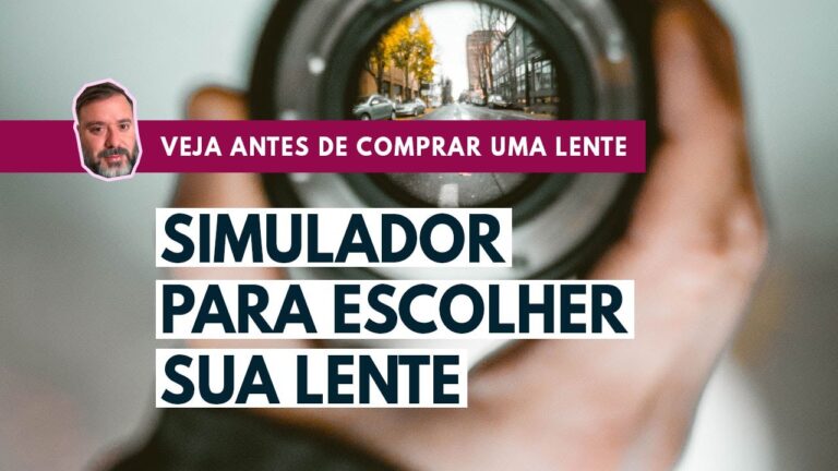 Simulador de Lentes para Câmeras Fotográficas: Guia Completo