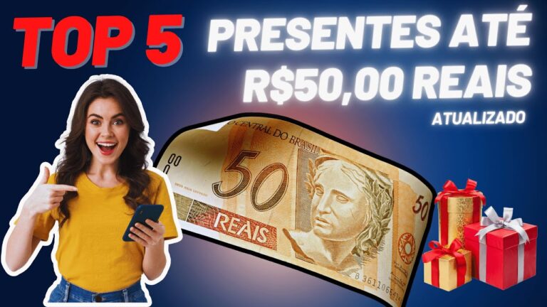 50 presentes incríveis por até 50 reais