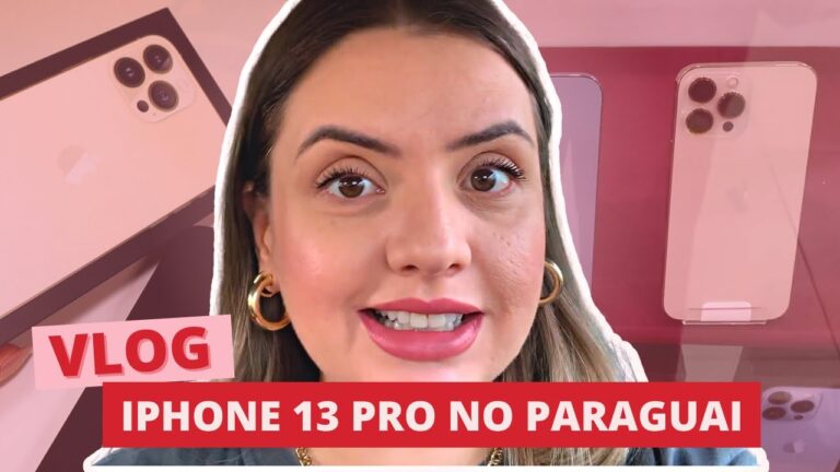 iPhone 13 Pro: Vale a Pena Comprar no Paraguai?