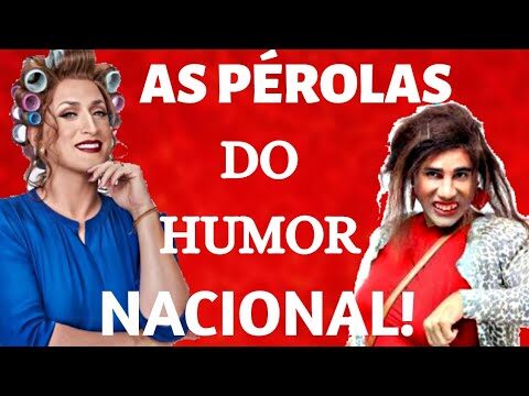 Os Melhores Humoristas Brasileiros Atuais